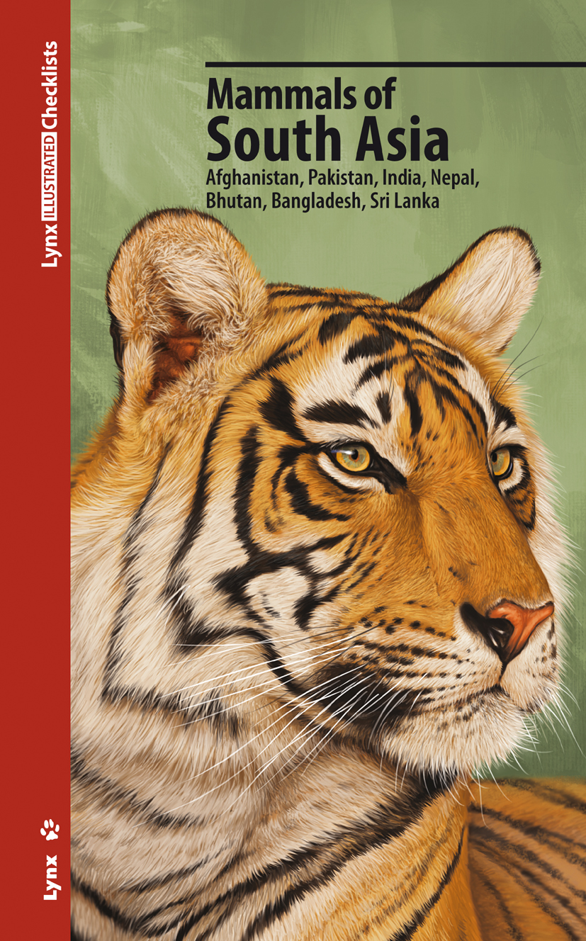 Book Review: Mammals of South Asia (Lynx Checklist) - Mammal Watching